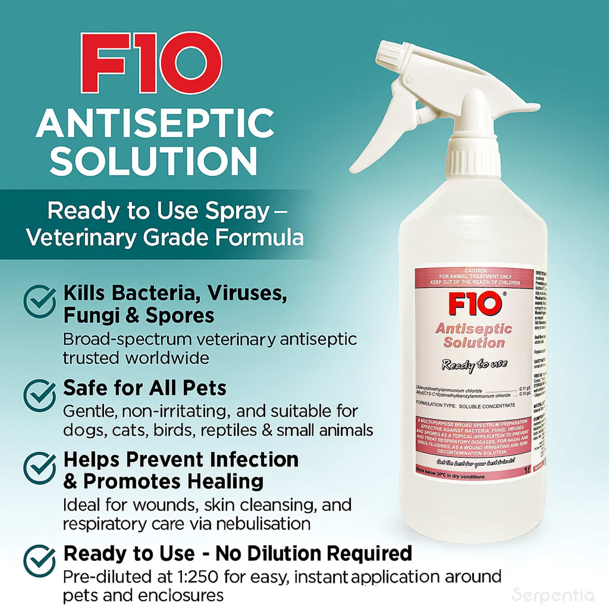 F10 Antiseptic Solution Ready to Use Spray infographic showing key benefits: kills bacteria and fungi, safe for all pets, promotes healing