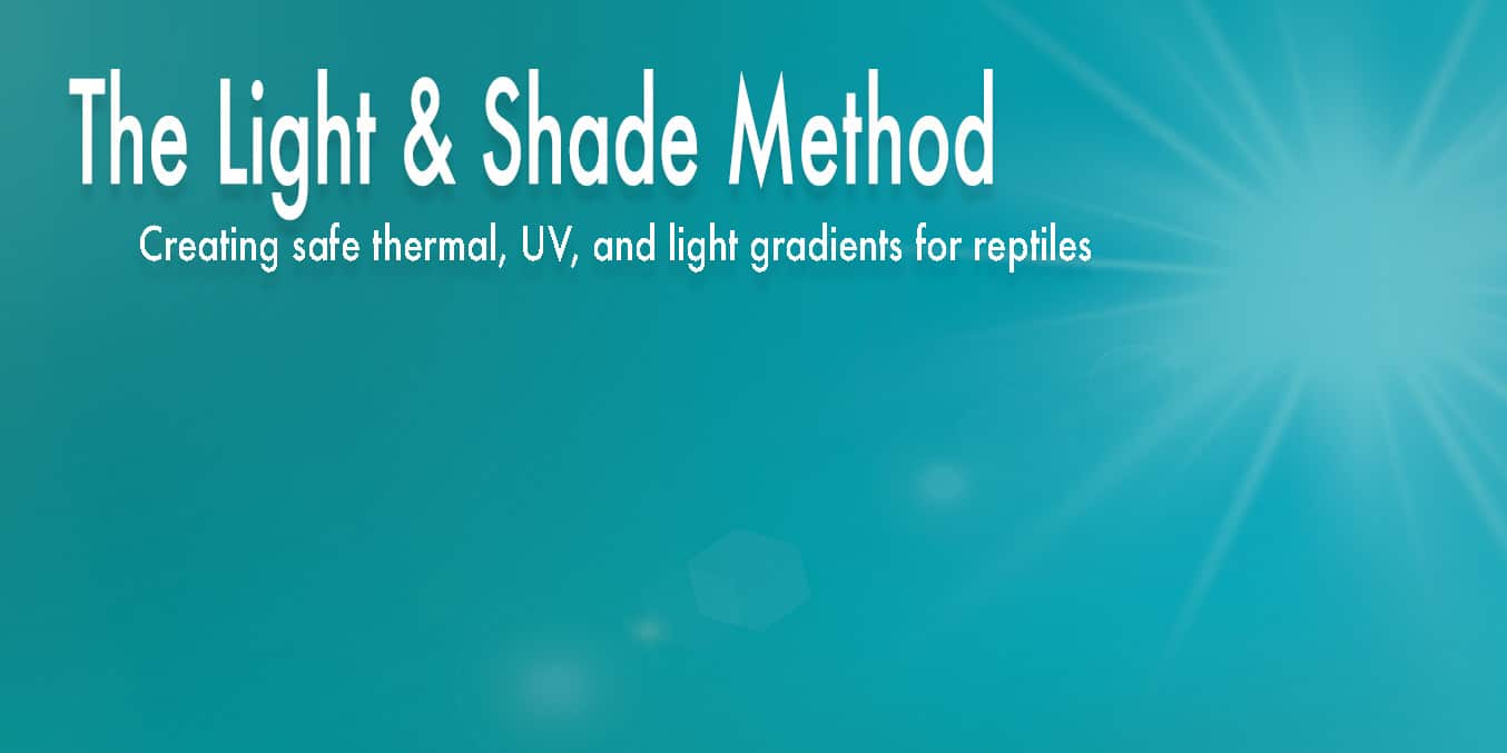 The Light and Shade Method showing safe thermal, UV and light gradients for reptiles
