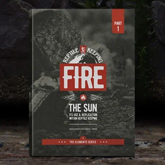 Arcadia Fire, the Sun and Its Replication in Reptile Keeping hardback book