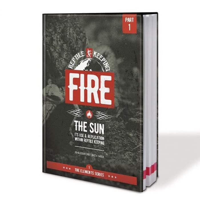 Arcadia Fire, the Sun and Its Replication in Reptile Keeping hardback book cover