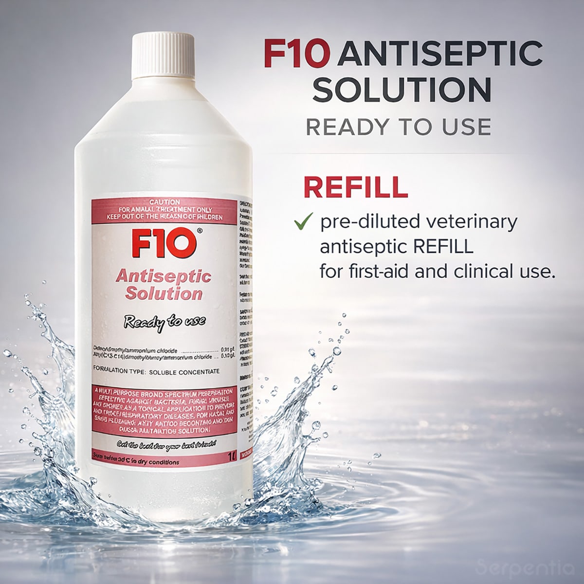 F10 Antiseptic Solution ready to use refill 1 litre veterinary antiseptic bottle with water splash