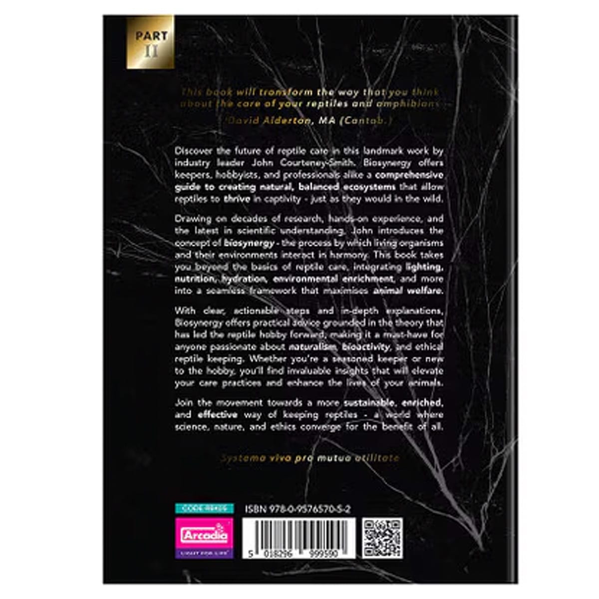 Arcadia Biosynergy The Elements Series Book 2: Earth reptile care book by John Courteney-Smith back cover